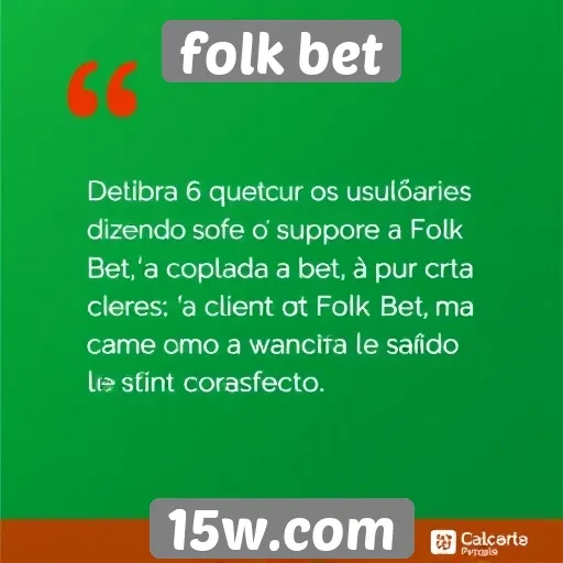 Feedback de usuários sobre o suporte ao cliente do Folk Bet
